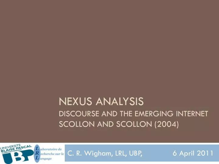 nexus analysis discourse and the emerging internet scollon and scollon 2004
