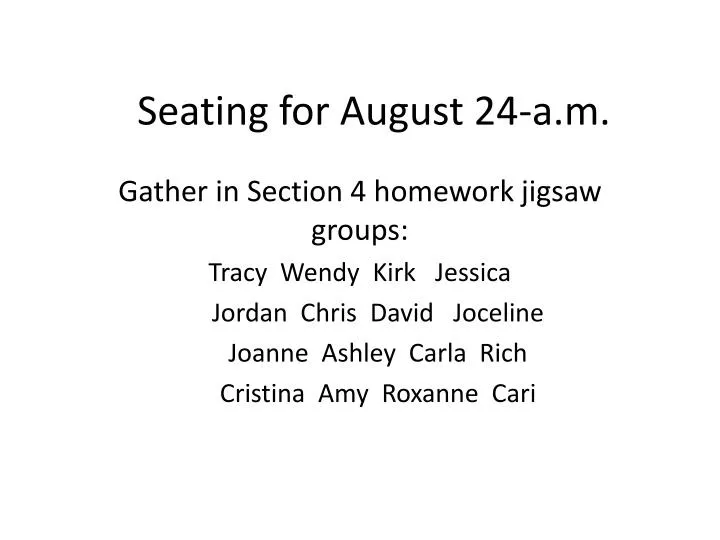 seating for august 24 a m