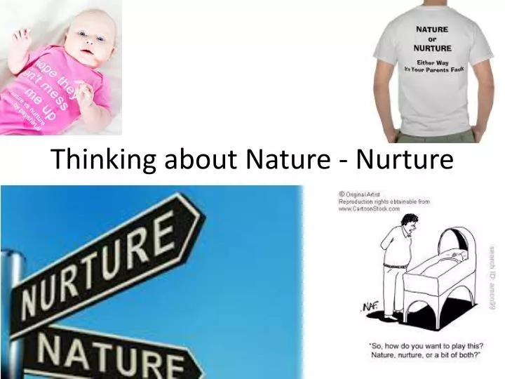 thinking about nature nurture