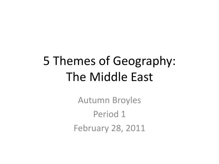 5 themes of geography the middle east