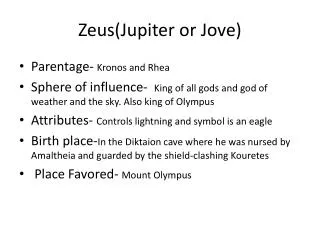 Zeus(Jupiter or Jove)