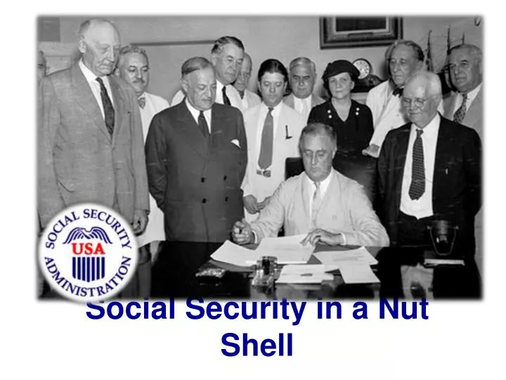 social security in a nut shell