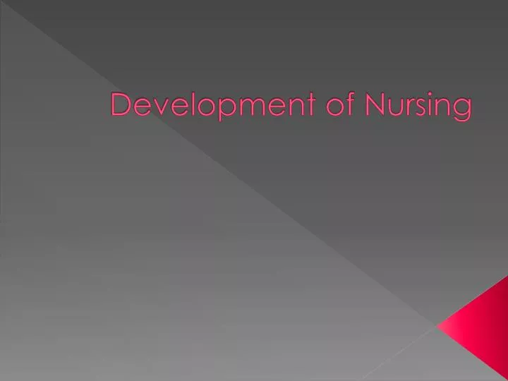 development of nursing