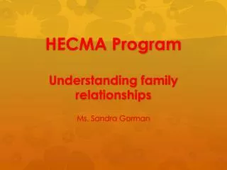 HECMA Program Understanding family relationships
