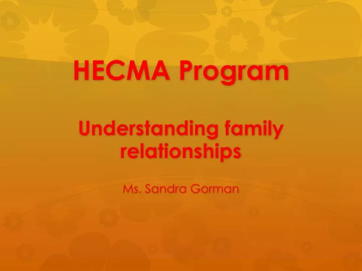 hecma program understanding family relationships