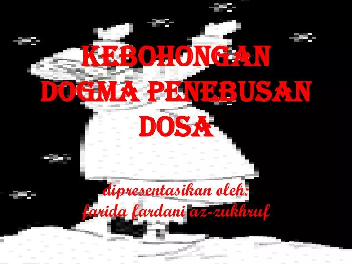 kebohongan dogma penebusan dosa dipresentasikan oleh farida fardani az zukhruf