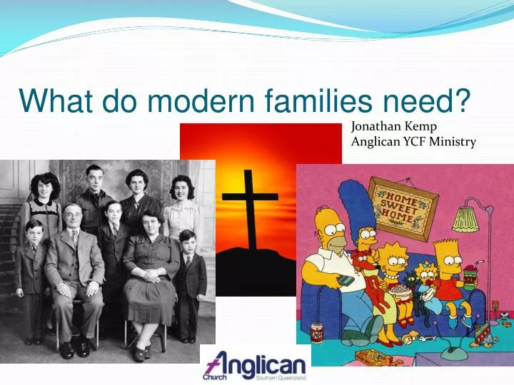 what do modern families need