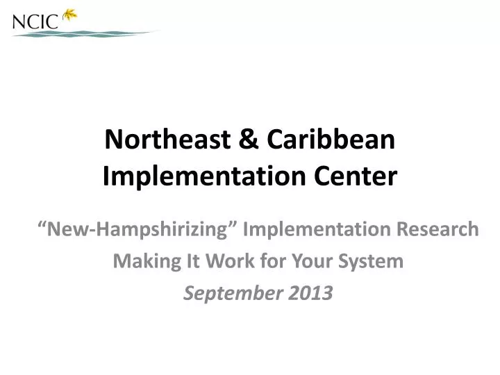 northeast caribbean implementation center