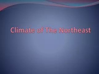 Climate of The Northeast