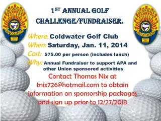 1 st Annual Golf Challenge/Fundraiser .