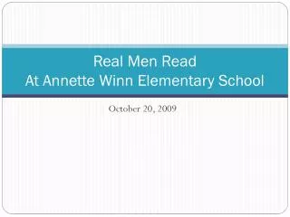 Real Men Read At Annette Winn Elementary School