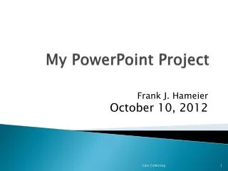 My PowerPoint Project