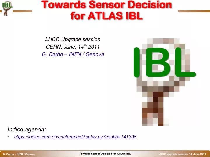 t owards sensor decision for atlas ibl