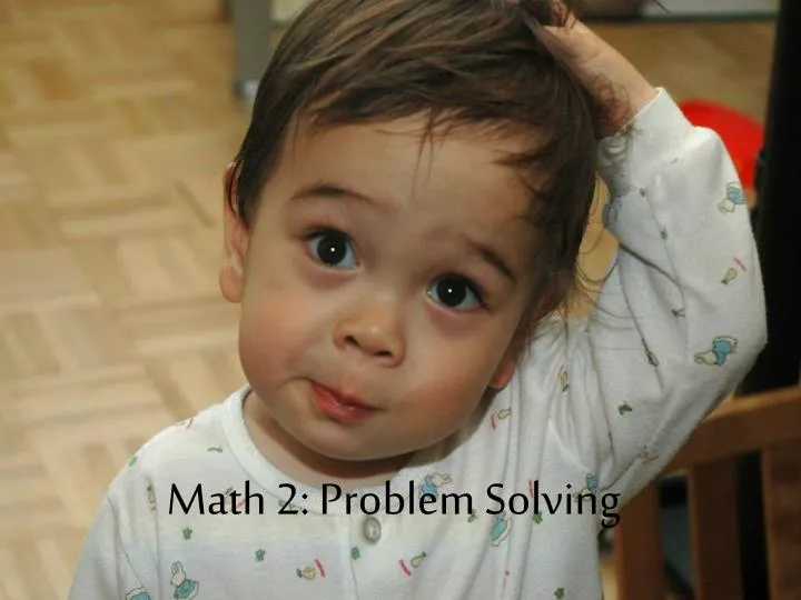 math 2 problem solving
