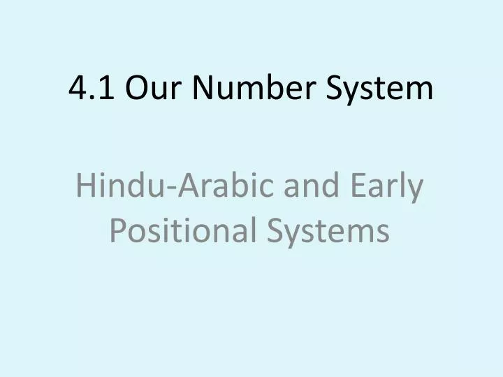 4 1 our number system