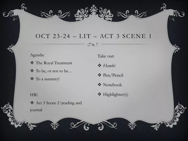 oct 23 24 lit act 3 scene 1