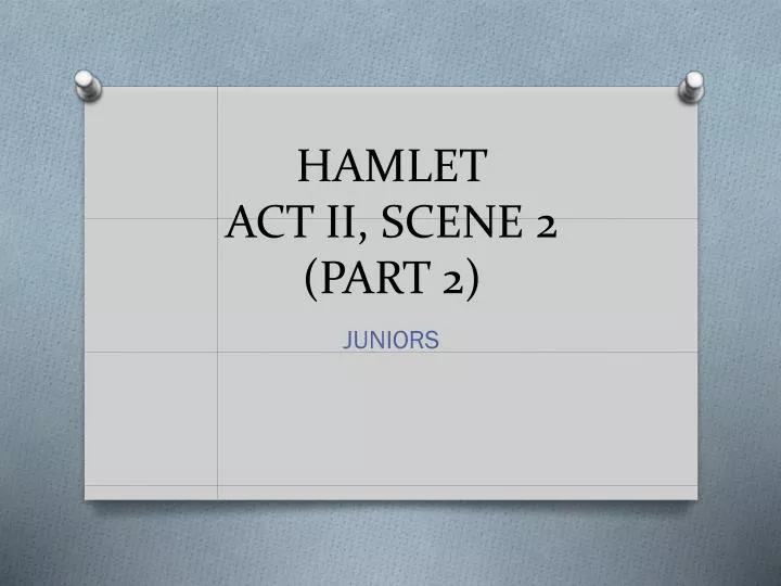 hamlet act ii scene 2 part 2