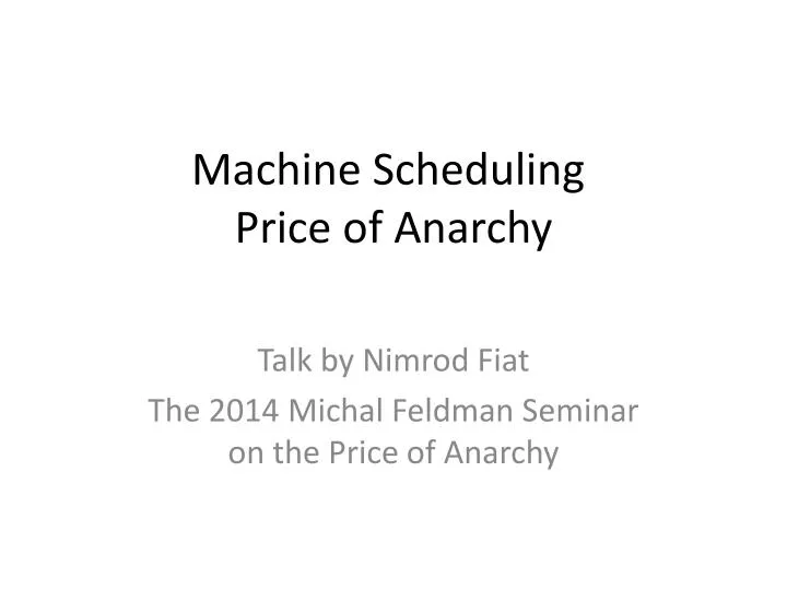 machine scheduling price of anarchy