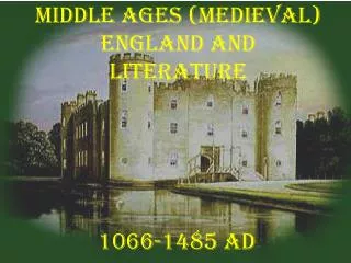 Middle Ages (Medieval) England and literature