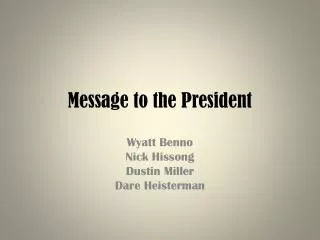Message to the President