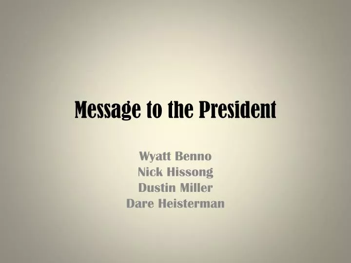 message to the president