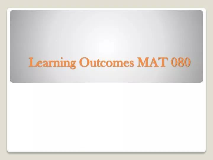 learning outcomes mat 080
