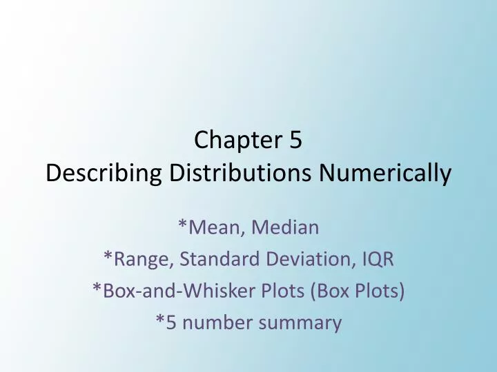 chapter 5 describing distributions numerically