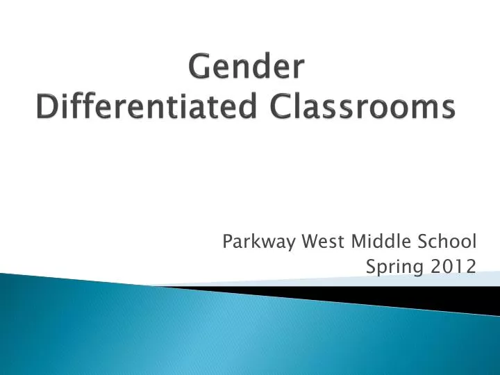 gender differentiated classrooms