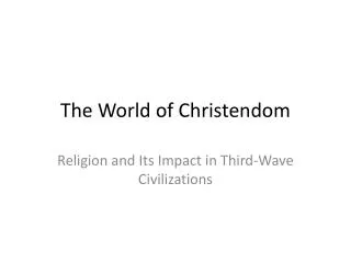 The World of Christendom