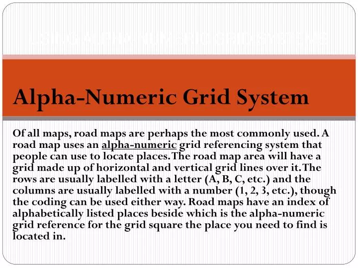 using alpha numeric grid systems