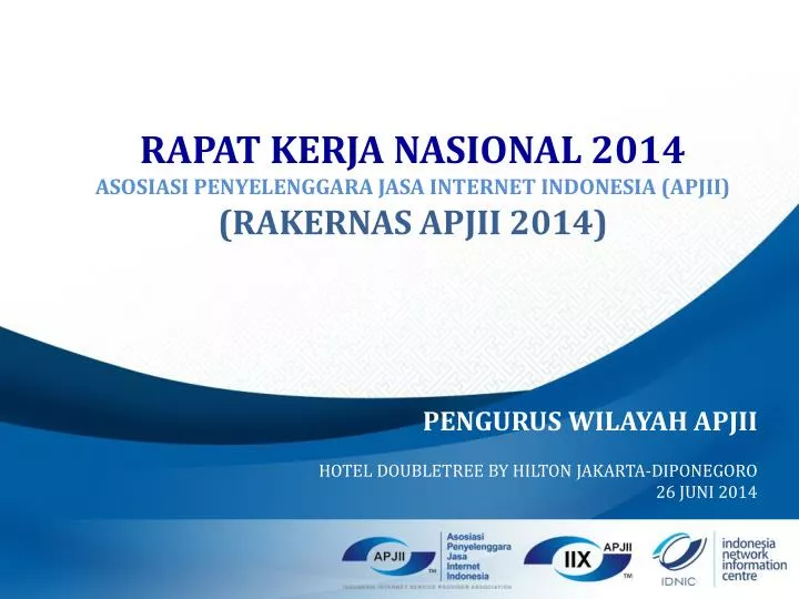 rapat kerja nasional 2014 asosiasi penyelenggara jasa internet indonesia apjii rakernas apjii 2014