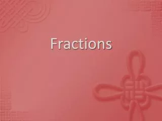 Fractions