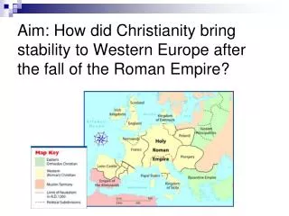 I. Christians in Western Europe are part of the Roman Catholic Church