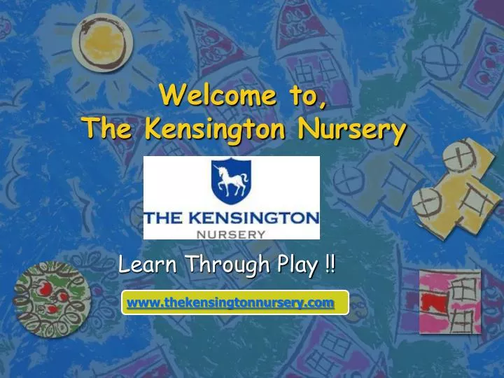 welcome to the kensington nursery