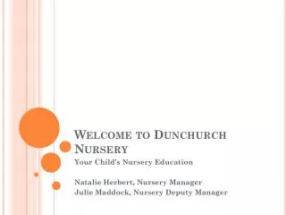 Welcome to Dunchurch Nursery
