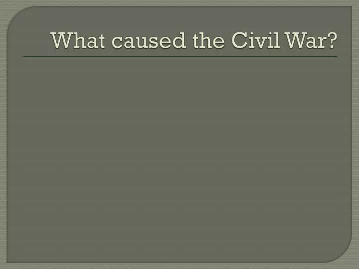 what caused the civil war