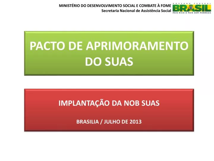 implanta o da nob suas brasilia julho de 2013