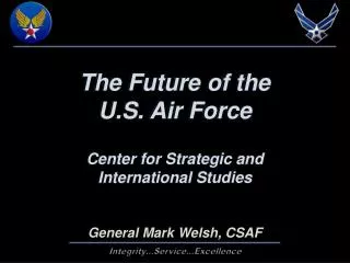 The Future of the U.S. Air Force Center for Strategic and International Studies