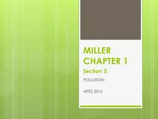 MILLER CHAPTER 1 Section 3: