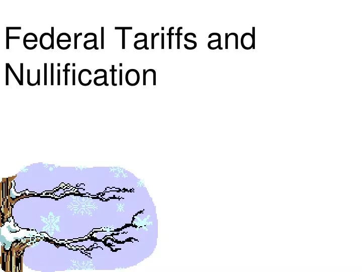 federal tariffs and nullification