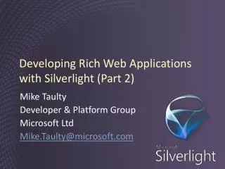 Developing Rich Web Applications with Silverlight (Part 2)