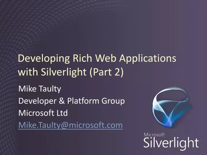 developing rich web applications with silverlight part 2