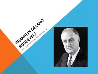 Franklin Delano Roosevelt