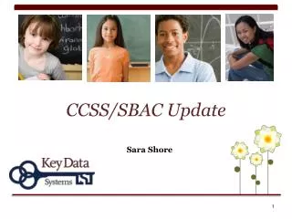 CCSS/SBAC Update