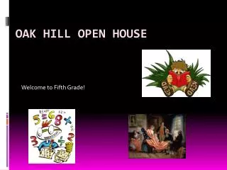 Oak Hill Open House