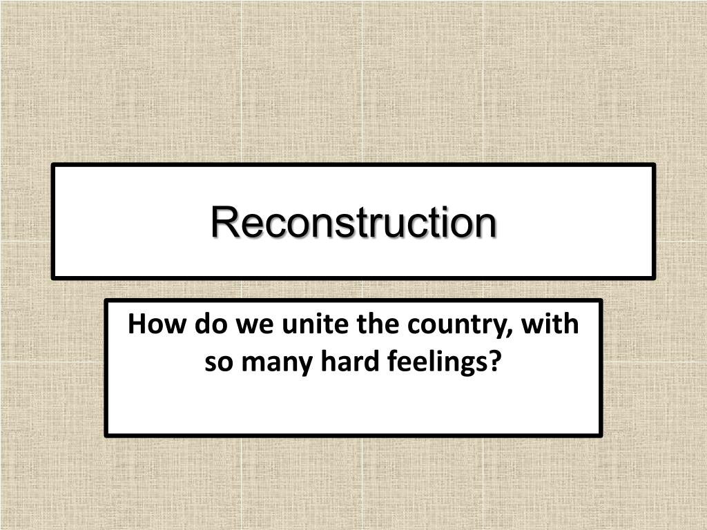 PPT - Reconstruction PowerPoint Presentation, free download - ID:2651008