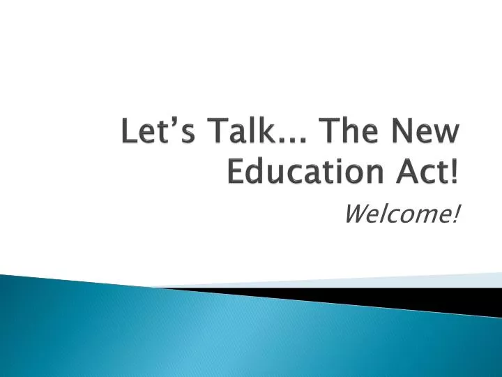 let s talk the new education act