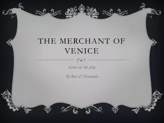 The merchant of V enice