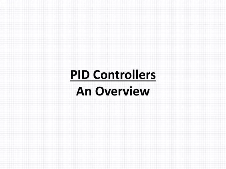 pid controllers an overview