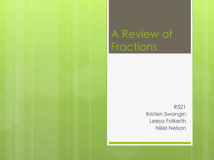 a review of fractions